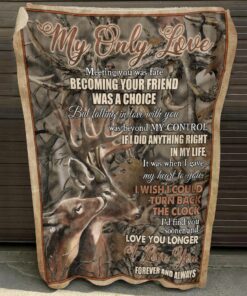 Couple Deer My only Love Meeting You Was Fate Becoming Your Friend Was a Choice Fleece Blanket, Mink Blanket