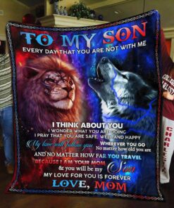 Wolf Lion Mom to My Son Every Day that You Are Not with Me I Think About You Fleece Blanket, Mink Blanket