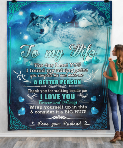 Wolf To My Wife The Day I Met You I Found My Missing Piece – Love Your Husband Fleece Blanket