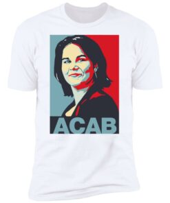 ACAB Annalena Charlotte Alma Baerbock Shirt, long Sleeve, hoodie