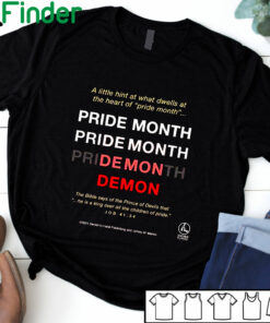 Pride month Demon Alittle hint at what dwells at the heart of pride month T-shirt, the bible says Shirt