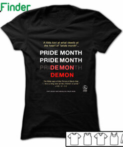 Pride month Demon Alittle hint at what dwells at the heart of pride month T-shirt, the bible says Shirt