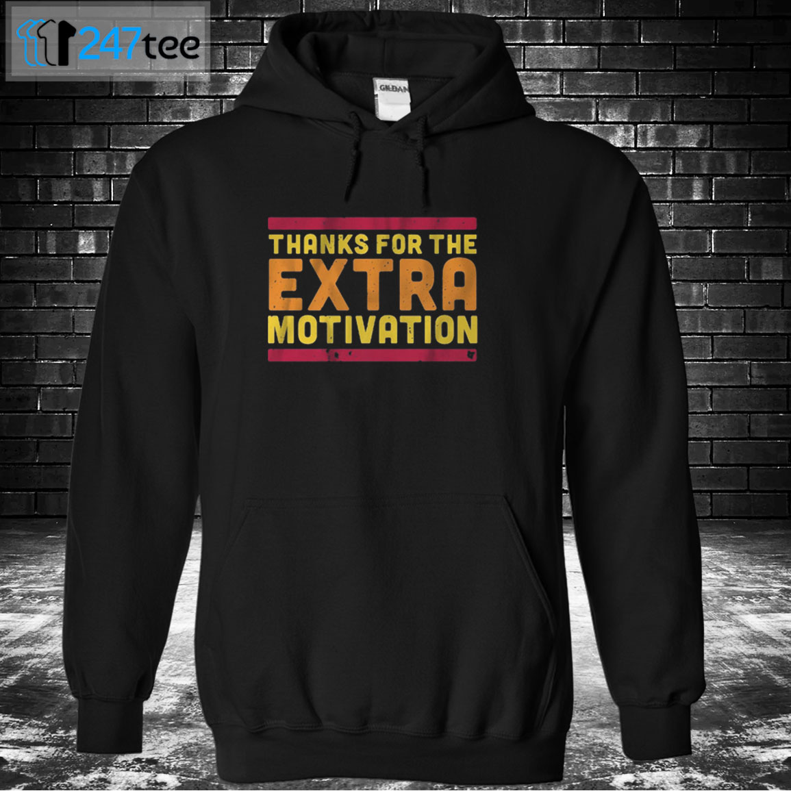 Hoodie Houston Thank for the extra motivation T shirt Hoodie Houston Thank for the extra motivation T shirt