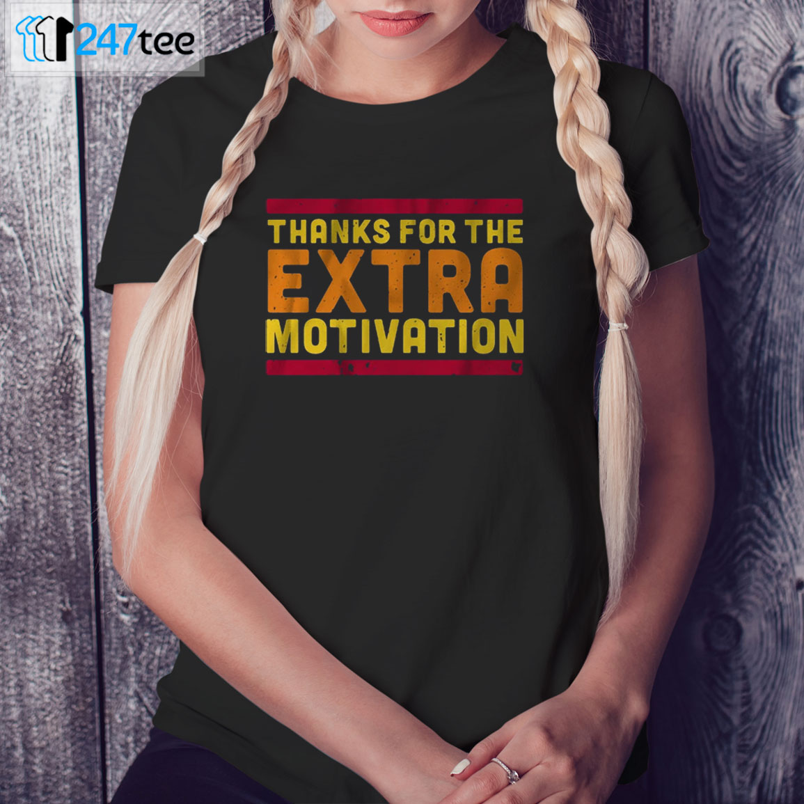 Ladies Tee Houston Thank for the extra motivation T shirt Ladies Tee Houston Thank for the extra motivation T shirt