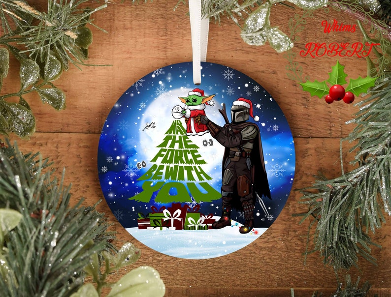 May the force be with you Christmas The Mandalorian ornament 1 May the force be with you Christmas The Mandalorian ornament 1