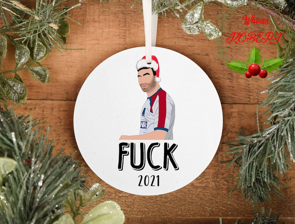 Roy Kent Ted Lasso Fuck 2021 Christmas Ornament Roy Kent Ted Lasso Fuck 2021 Christmas Ornament