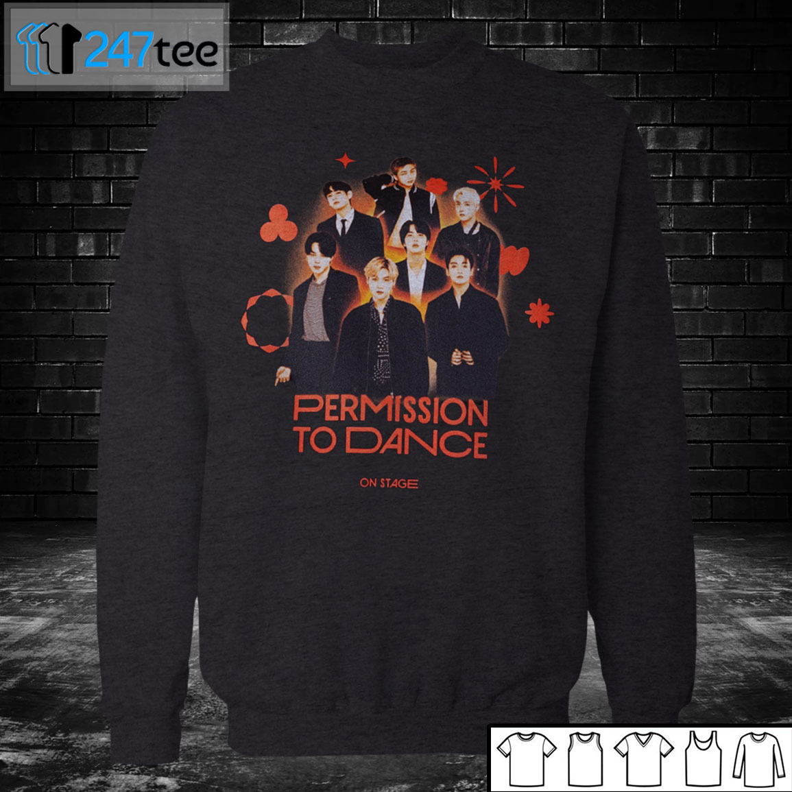 Sweatshirt Permission to Dance On Stage T shirt Sweatshirt Permission to Dance On Stage T shirt
