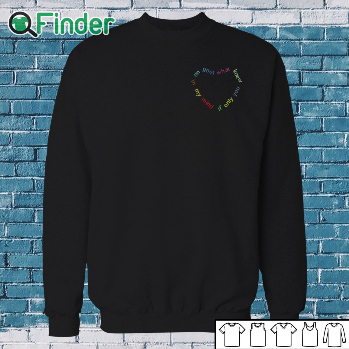 Sweatshirt If only you knew what goes on in my mind T shirt 1 Sweatshirt If only you knew what goes on in my mind T shirt 1