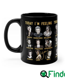 Today Im Feeling Harry Styles Mug Copy Copy