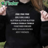black hoodie Pink Pink Pink girls girls girls Glitter twirls T shirt 1