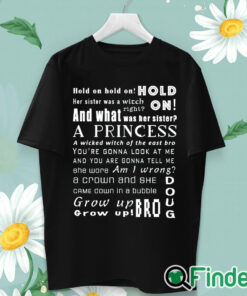 unisex T shirt Hold on hold on hold on Her sister was a Witch T shirt
