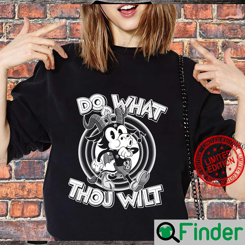 Do What Thou Wilt Satanic Baphomet 30s Cartoon Occult Unisex Shirt Do What Thou Wilt Satanic Baphomet 30s Cartoon Occult Unisex Shirt