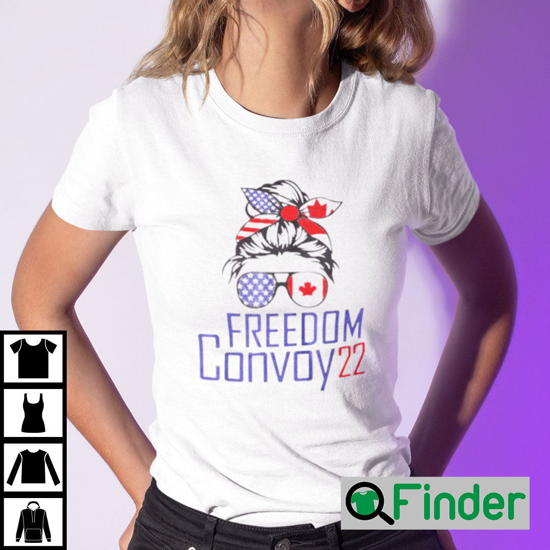 Freedom Convoy 22 Messy Bun Shirt Freedom Convoy 22 Messy Bun Shirt