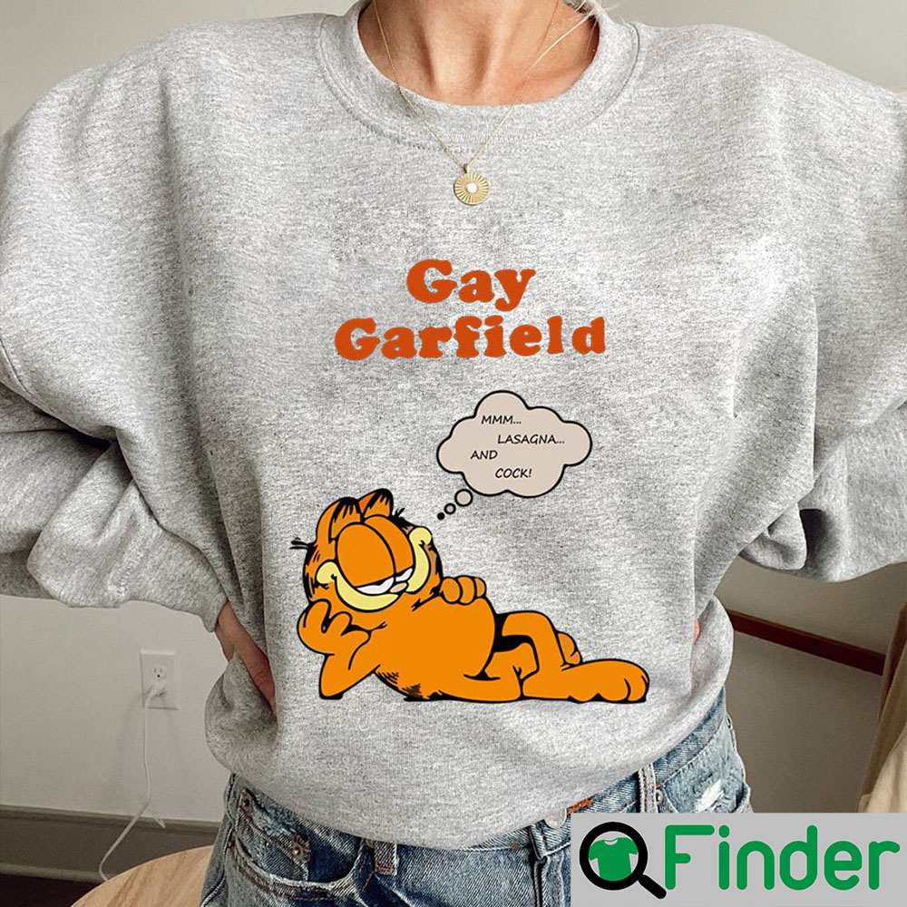 Gay Garfield Mmm Lasagna And Cock Shirt Gay Garfield Mmm Lasagna And Cock Shirt