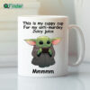 This Is My Cuppy Cup For My Anti Murdey Juicy Juice Baby Joda Mug