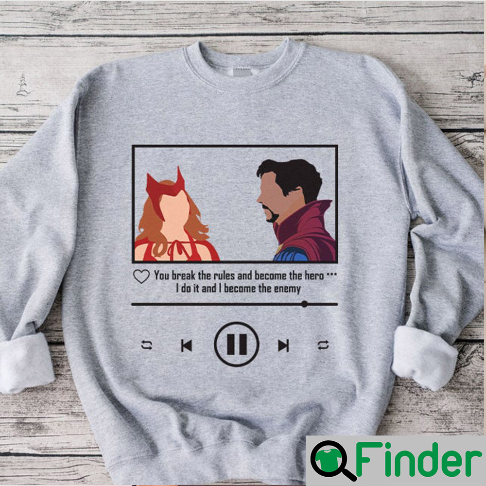Wanda Maximoff Scarlet Witch You Become The Hero Multiverse Of Madness Unisex Shirt Wanda Maximoff Scarlet Witch You Become The Hero Multiverse Of Madness Unisex Shirt