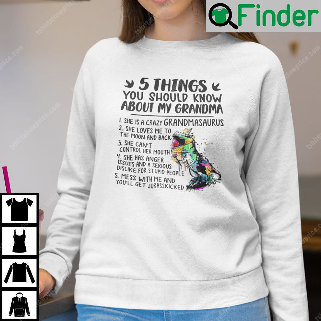 5 Things You Should Know About My Grandmasaurus Sweatshirt 5 Things You Should Know About My Grandmasaurus Sweatshirt