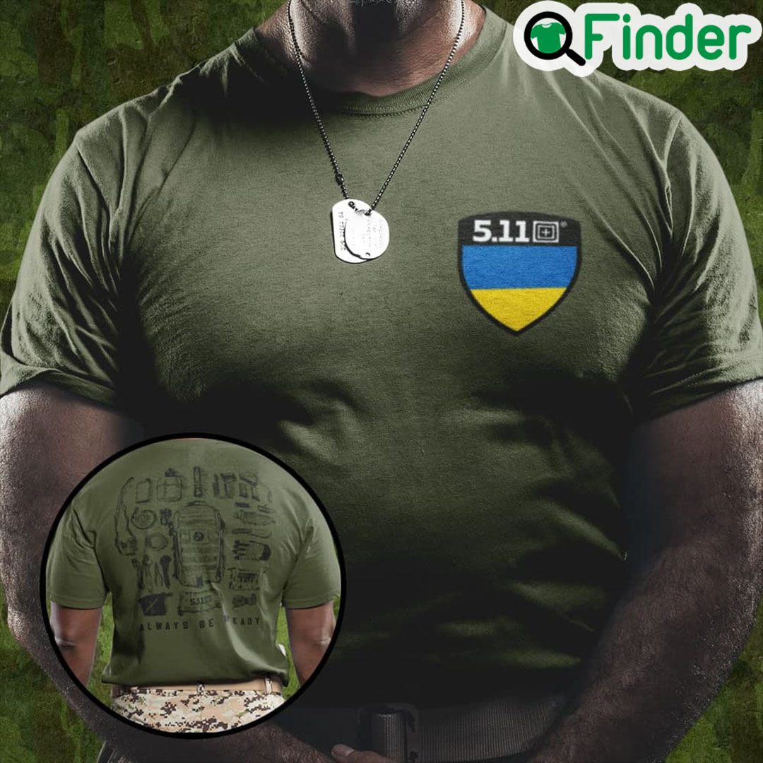 5.11 Ukraine Shirt Always Be Ready 5.11 Ukraine Shirt Always Be Ready