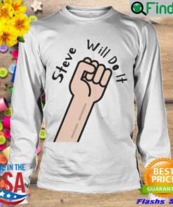 Best steve will do it store stevewilldoit Sweatshirt