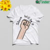 Best steve will do it store stevewilldoit T shirt