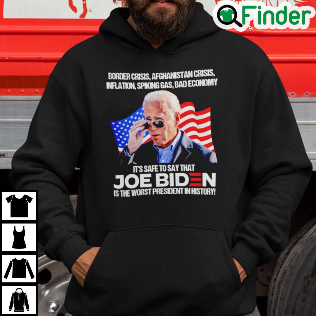 Biden Border Crisis Afghanistan Crisis Inflation Spiking Gas Bad Economy Hoodie 1 Biden Border Crisis Afghanistan Crisis Inflation Spiking Gas Bad Economy Hoodie 1