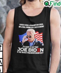 Biden Border Crisis Afghanistan Crisis Inflation Spiking Gas Bad Economy Shirt 1
