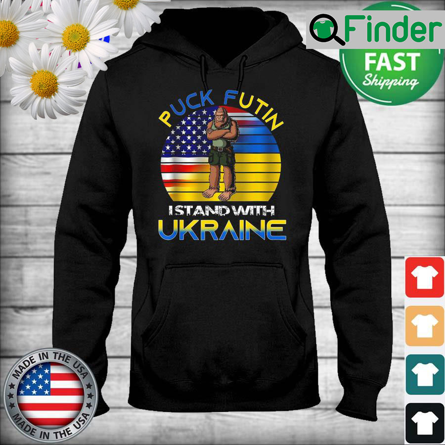 Bigfoot Puck Futin I Stand With Ukraine and USA Flag Vintage Hoodie Bigfoot Puck Futin I Stand With Ukraine and USA Flag Vintage Hoodie