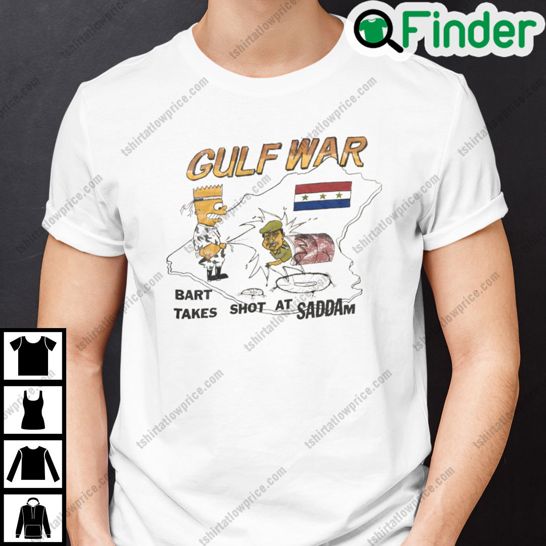 Bootleg Bart Simpson Shirt Gulf War Bart Takes Shot At Saddam T Shirt Bootleg Bart Simpson Shirt Gulf War Bart Takes Shot At Saddam T Shirt