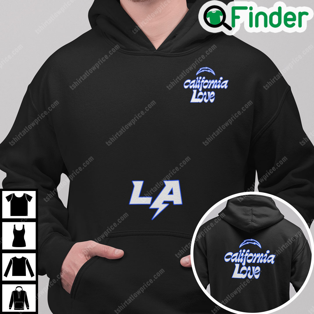 California Love Chargers Hoodie Khalil Mack California Love Chargers Hoodie Khalil Mack