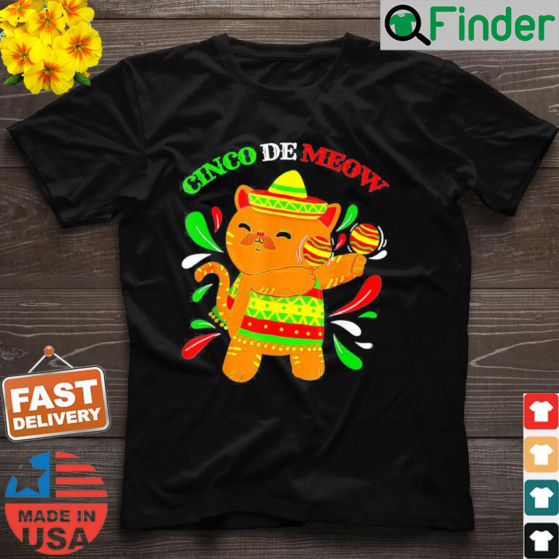 Cinco De Meow Ideas Cinco De Mayo Cat Lover Owner Shirt Cinco De Meow Ideas Cinco De Mayo Cat Lover Owner Shirt 1