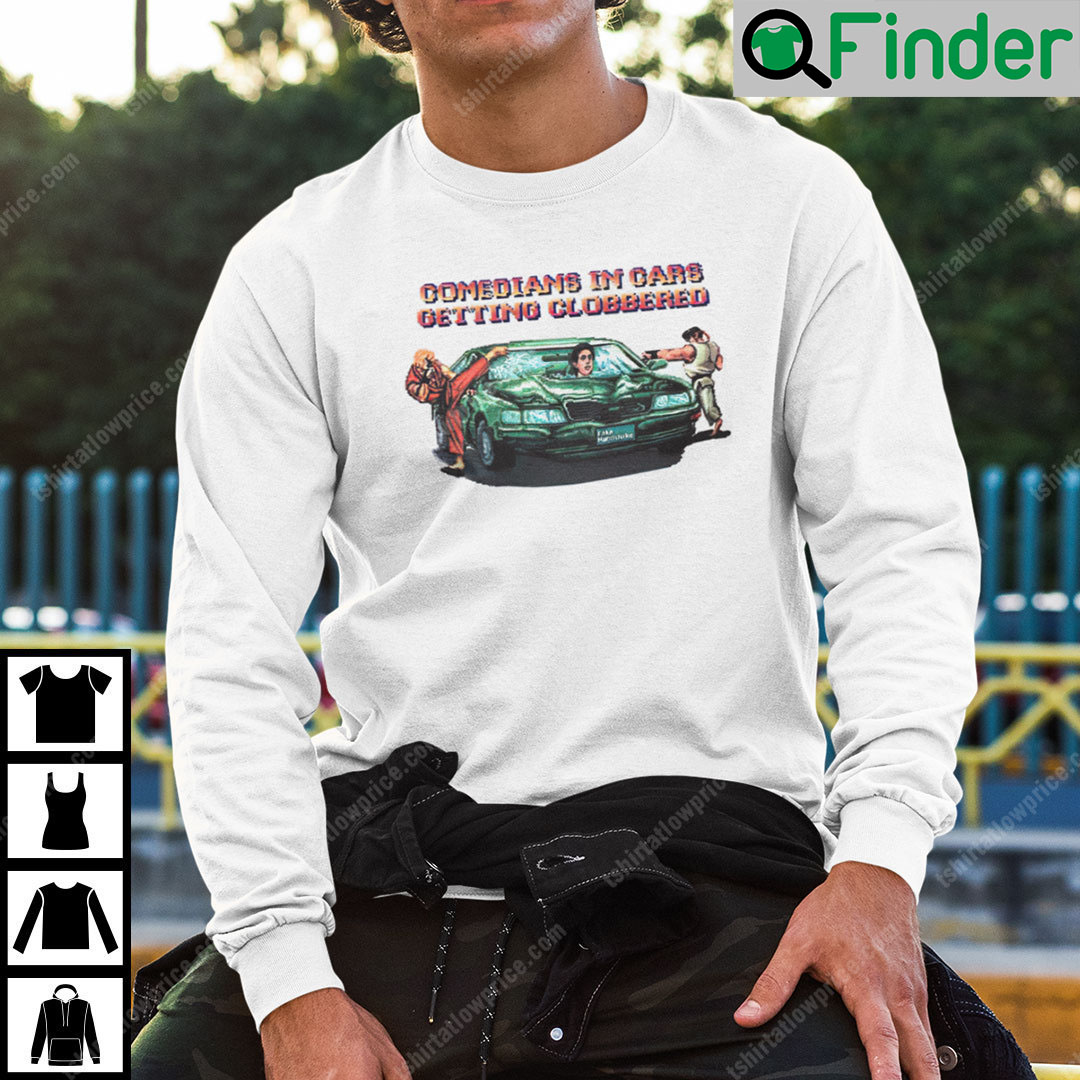 Comedians In Cars Getting Clobbered Sweatshirt Comedians In Cars Getting Clobbered Sweatshirt