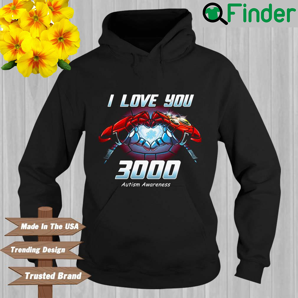 Iron Man I love you 3000 autism awareness Hoodie Iron Man I love you 3000 autism awareness Hoodie