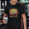 MILF Man I Love Frog Shirt