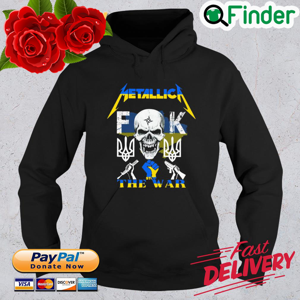 Metallica fuck stop the war Hoodie Metallica fuck stop the war Hoodie