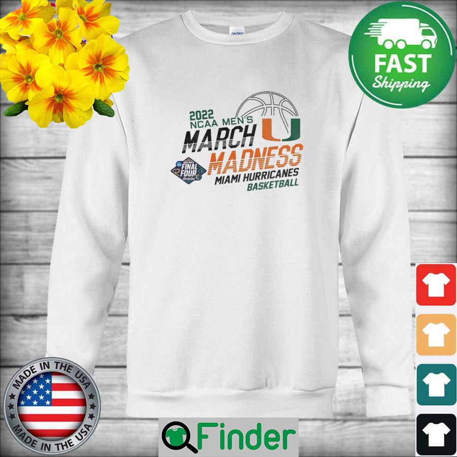 Miami Hurricanes basketball 2022 NCAA mens March Madness Final Four New Orleans sweatshirt Miami Hurricanes basketball 2022 NCAA mens March Madness Final Four New Orleans sweatshirt