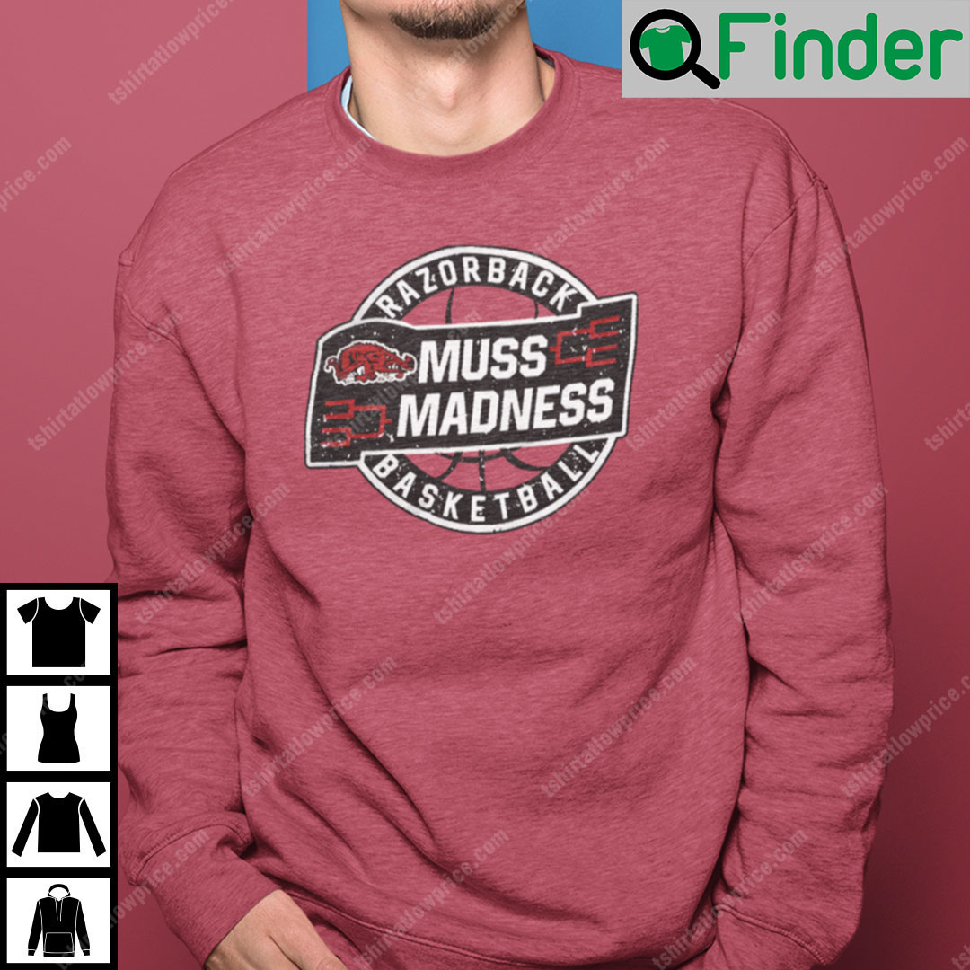 Muss Madness Sweatshirt Muss Madness Razorback Basketball Logo Tee Muss Madness Sweatshirt Muss Madness Razorback Basketball Logo Tee