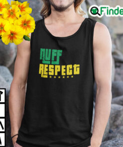 Nuff Respect Tank Top Big Daddy Kane4