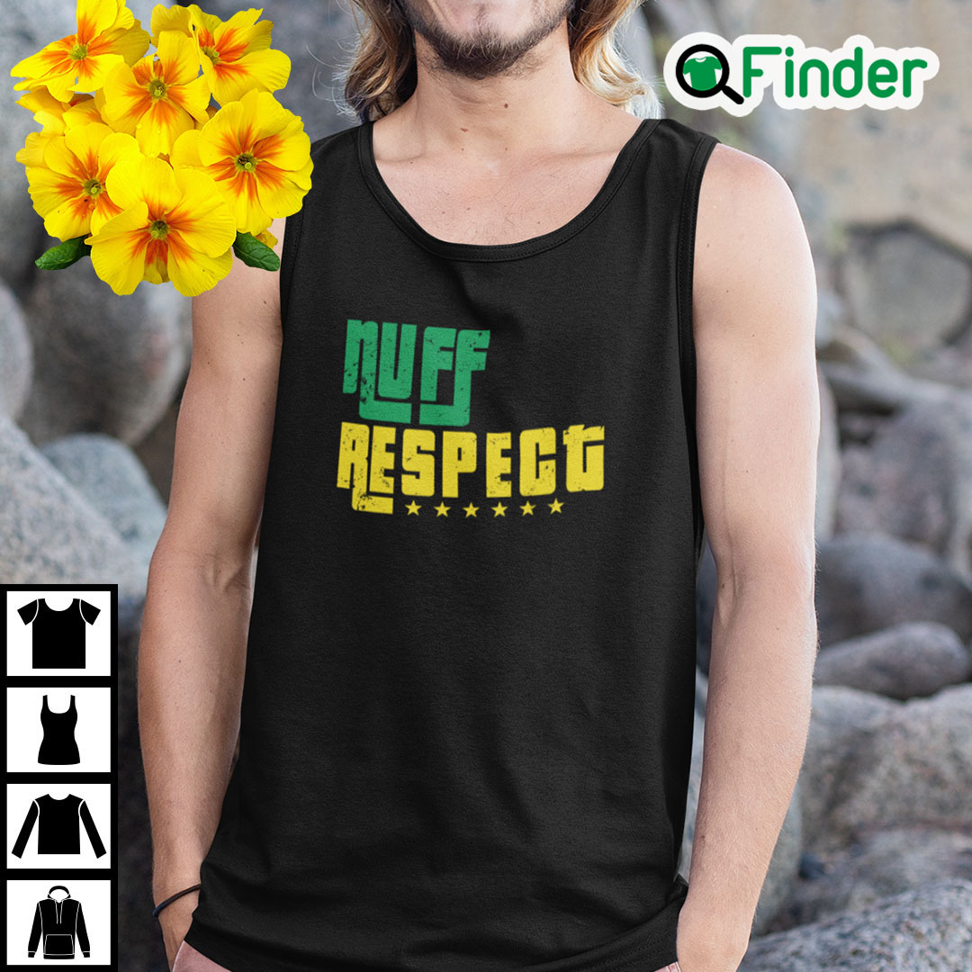 Nuff Respect Tank Top Big Daddy Kane4 Nuff Respect Tank Top Big Daddy Kane4