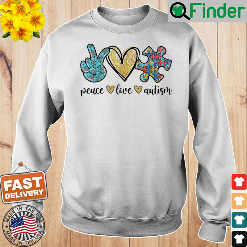 Peace Love Autism Peace Hand Heart Puzzle Sweatshirt Peace Love Autism Peace Hand Heart Puzzle Sweatshirt