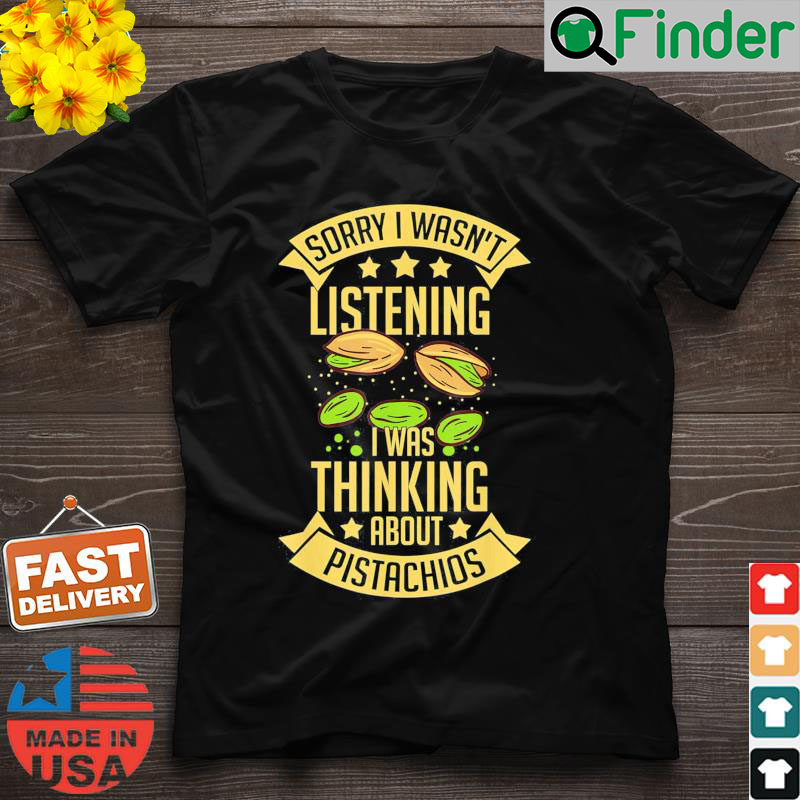 Pistachio Nuts Tree Ice Cream Dessert Unsalted Bowl Shirt Pistachio Nuts Tree Ice Cream Dessert Unsalted Bowl Shirt