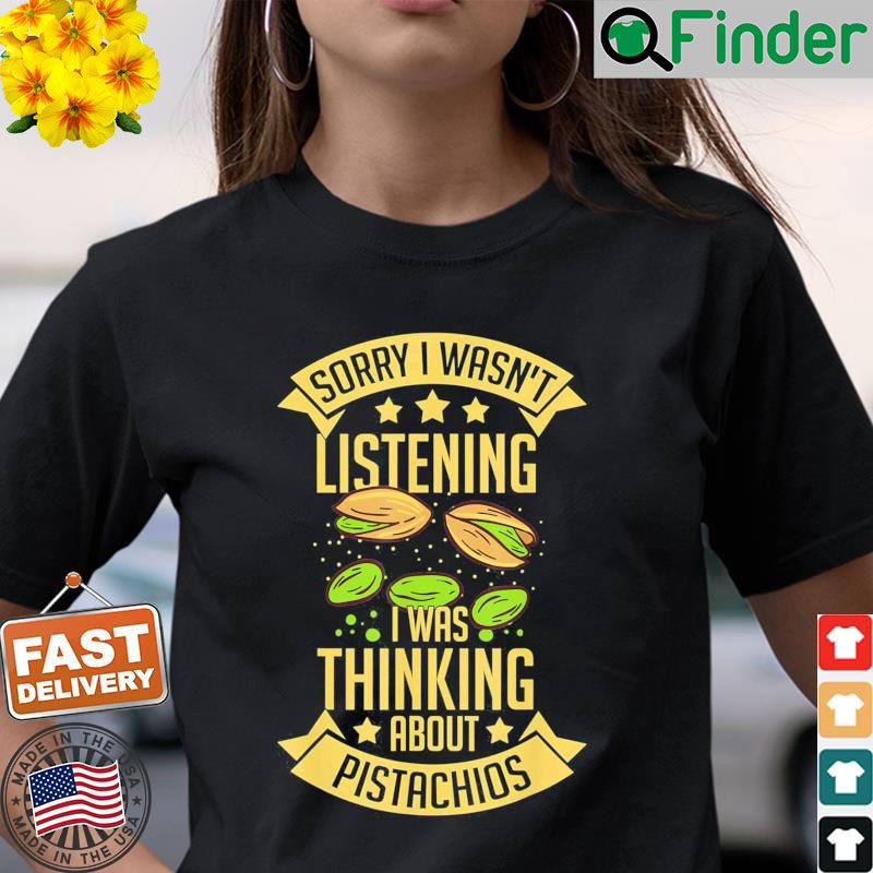 Pistachio Nuts Tree Ice Cream Dessert Unsalted Bowl T Shirt Pistachio Nuts Tree Ice Cream Dessert Unsalted Bowl T Shirt