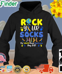 Rock Your Socks For World Down Syndrome Day 3 21 Hoodie