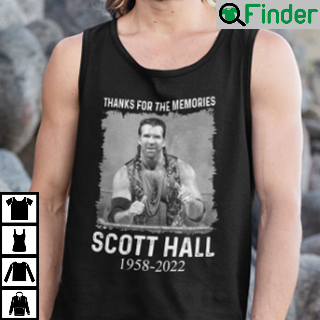 Scott Hall Shirt Thanks For The Memories Scott Hall 1958 2022 Scott Hall Shirt Thanks For The Memories Scott Hall 1958 2022