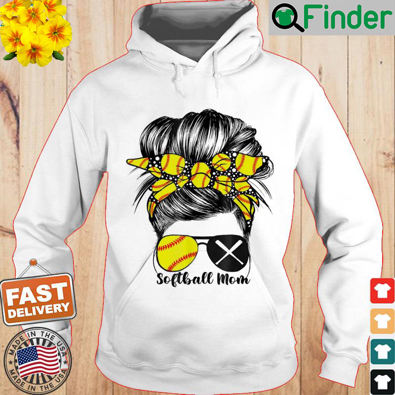 Softball Mom Life Messy Bun Game Day Mothers Day Hoodie Softball Mom Life Messy Bun Game Day Mothers Day Hoodie