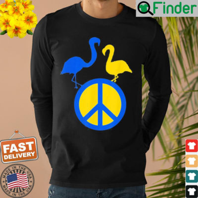 Stand With Ukraine Support Ukraine Peace In Ukraine Flamingo Shirt