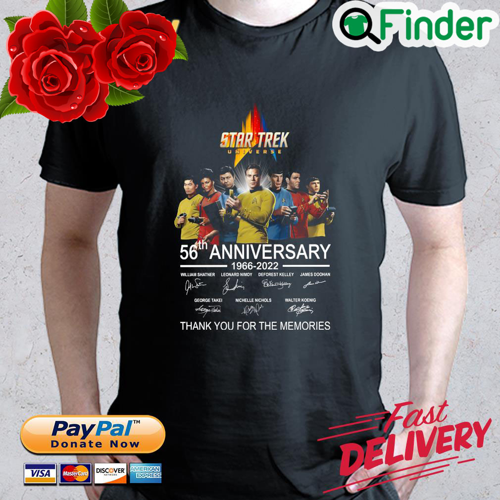 Star Trek Universe 56th anniversary 1966 2022 thank you for the memories signatures T shirt Star Trek Universe 56th anniversary 1966 2022 thank you for the memories signatures T shirt
