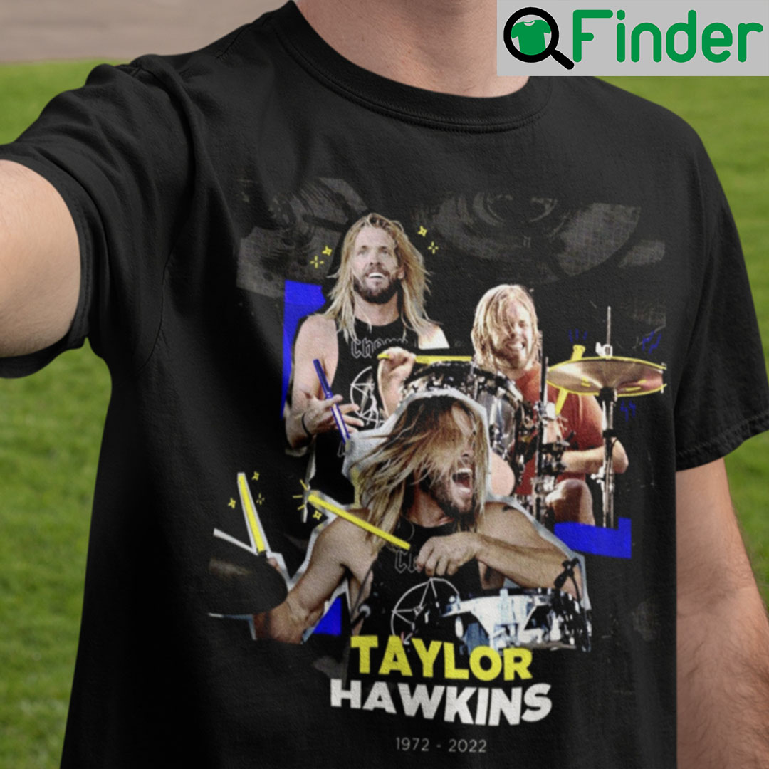 Taylor Hawkins Shirt Memories Taylor Hawkins 1972 2022 Taylor Hawkins Shirt Memories Taylor Hawkins 1972 2022
