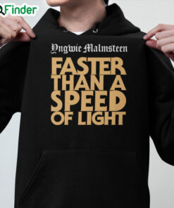 Yngwie Malmsteen Faster Than A Speed Of Light Hoodie