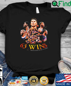 63 Wins Franchise Record For Wins In A Season Phoenix Suns shirt