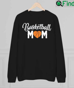 Basketball Mom Cute Heart Mothers Sweatshirt